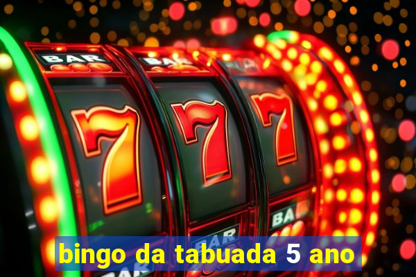 bingo da tabuada 5 ano